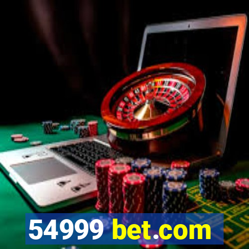 54999 bet.com